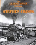 Book cover of Steven Crook - Portraits of steam locomotives at work on Britain's railways  by CROOK, Stephen 